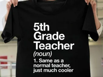 5th Grade Teacher Definition: Funny Back to School First Day