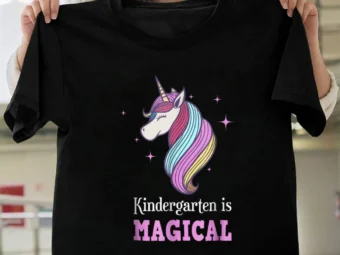 Adorable Kindergarten Is Magical T-Shirt For Little Girl