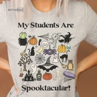 Spooktacular Students, Halloween Teacher Shirt, Spooktacular Shirt, Trick or Teach, Autumn Teacher Shirt, Teacher Shirt, Teacher Fall Shirt