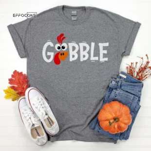 Gobble Gobble Thanksgiving Shirt, Thanksgiving t shirt womens, family thanksgiving shirts, funny Thanksgiving 2021 t-shirts long sleeve