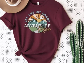 Let the 1st Grade Adventure Begin, First Grade Shirt, Back to School Shirt, First Grade Teacher Shirt, First Grader Shirt, 1st Grade Teacher