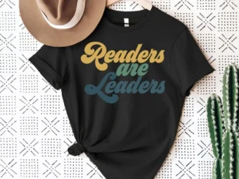 Readers are Leaders, English Teacher, Reading Teacher, ELA Teacher, Teacher Shirt, Librarian Shirt, Librarian Gift, Bookworm Shirt