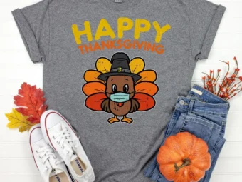 Happy Thanksgiving Mask Thanksgiving Shirt, family thanksgiving shirts, funny Thanksgiving 2021 t-shirts long sleeve