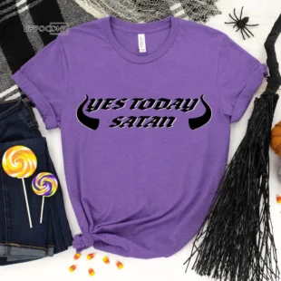 Yes Today Satan, Halloween Shirt, Trick or Treat t-shirt, Funny Halloween Shirt, Gay Halloween Shirt