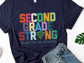 Second Grade Strong, Distance Learning, Zoom School, Virtual School, Second Grade Shirt, Second Grade Teacher, Second Grade Team