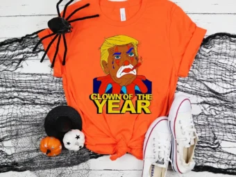 Clown of the Year, Halloween Shirt, Trick or Treat t-shirt, Funny Halloween Shirt, Gay Halloween Shirt
