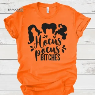 Hocus Pocus Bitches Halloween Tee, Halloween Shirt, Trick or Treat t-shirt, Funny Halloween Shirt, Sanderson Sister Shirt