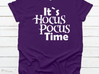 It's Hocus Pocus Time, Halloween Shirt, Trick or Treat t-shirt, Funny Halloween Shirt, Sanderson Sisters Tee Shirt