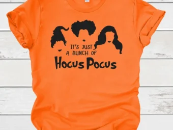 It's just a bunch of hocus pocus halloween tee, Halloween Shirt, Trick or Treat t-shirt, Funny Halloween Shirt, Gay Halloween Shirt