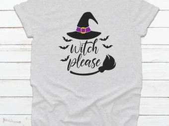 Witch Please Halloween Tee, Halloween Shirt, Trick or Treat t-shirt, Funny Halloween Shirt, Gay Halloween Shirt