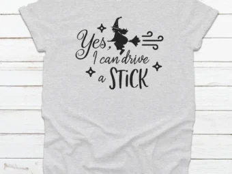 Yes, I can Drive a Stick Halloween Tee, Halloween Shirt, Trick or Treat t-shirt, Funny Halloween Shirt, Sanderson Sisters Shirt