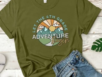 Let the 4th Grade Adventure Begin, 4th Grade Shirt, 4th Grade Teacher, Back to School Shirt, First Day of School, 4th Grade Team