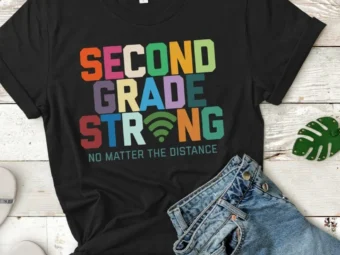 Second Grade Strong, Distance Learning, Zoom School, Virtual School, Second Grade Shirt, Second Grade Teacher, Second Grade Team