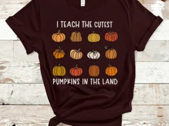 I Teach the Cutest Pumpkins, Teacher Halloween Shirt, Halloween Teacher, Fall Teacher Shirt, Teacher Shirts, Thanksgiving Teacher Shirt