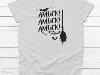 Amuck Amuck Amuck Halloween Shirt, Trick or Treat t-shirt, Funny Halloween Shirt, Amuck tshirt, amuck t shirt
