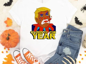 Clown of the Year, Halloween Shirt, Trick or Treat t-shirt, Funny Halloween Shirt, Gay Halloween Shirt
