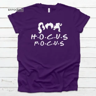 Hocus Pocus Friends Halloween Shirt, Trick or Treat t-shirt, Funny Halloween Shirt, Friends Halloween Shirt