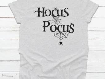 Hocus Pocus Halloween Shirt, Halloween Shirt, Trick or Treat t-shirt, Funny Halloween Shirt, Sanderson Sisters Shirt