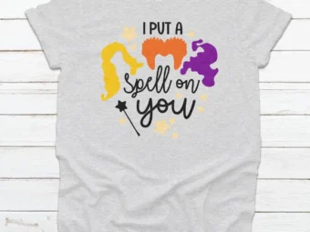 I put a spell on you Halloween Shirt, Halloween Shirt, Trick or Treat t-shirt, Funny Halloween Shirt, Sanderson Sisters Shirt