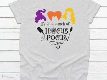 It's all a bunch of Hocus Pocus Shirt, Halloween Shirt, Trick or Treat t-shirt, Funny Halloween Shirt, Sanderson Sisters Halloween Shirt