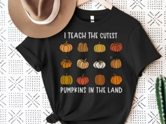 I Teach the Cutest Pumpkins, Teacher Halloween Shirt, Halloween Teacher, Fall Teacher Shirt, Teacher Shirts, Thanksgiving Teacher Shirt