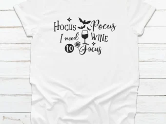 Hocus Pocus I need Wine to Focus Tee, Halloween Shirt, Trick or Treat t-shirt, Funny Halloween Shirt, Gay Halloween Shirt