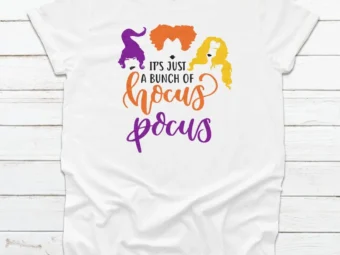 It's Just a bunch of Hocus Pocus Halloween, Halloween Shirt, Trick or Treat t-shirt, Funny Halloween Shirt, Gay Halloween Shirt