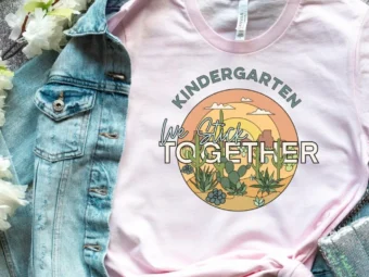 Kindergarten We Stick Together, Kindergarten Shirt, Kindergarten Teacher, Kinder Teacher Shirt, Hello Kindergarten, Back to School