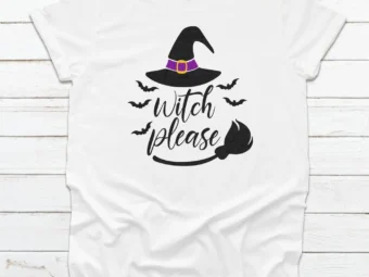 Witch Please Halloween Tee, Halloween Shirt, Trick or Treat t-shirt, Funny Halloween Shirt, Gay Halloween Shirt