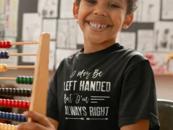 I may be left handed, but I'm always right