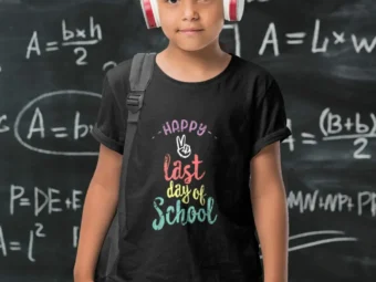Happy Last Day of School - Funny End Of Year T-Shirt Teacher