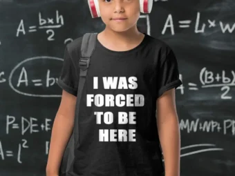 I was forced to be here Funny