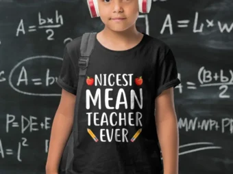 Funny Gift for Teachers: The Best Mean Teacher Ever