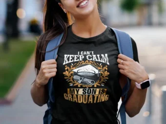 I Can't Keep Calm When My Son Graduates Happy Senior Shirt