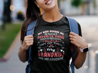 My Children Accuse me Of Having A Favorite Kid T Shirts Humor