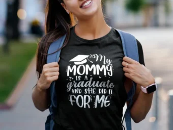 My Mommy is a Graduate Graduating Mom 2021 Funny Proud Kids