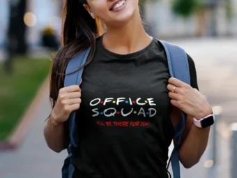 Office Squad I will be there for you