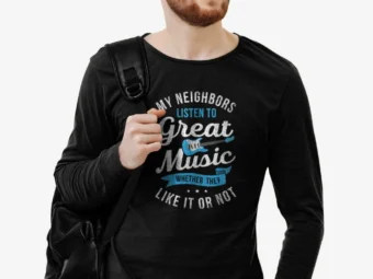 My Neighbors Listen To Great Music T-Shirt Funny Guitar Gift