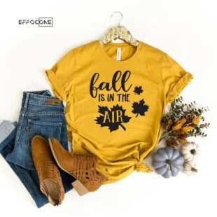 Fall Is In The Air T-Shirt