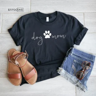 Dog Mom Shirt Dog Mama Shirt Dog Mom Gift Dog Mom T shirt