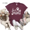 Fur Mama Shirt Dog Mom T-Shirt