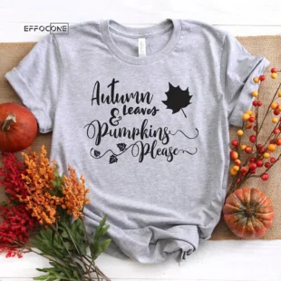 Autumn Leaves Pumpkin Please T-Shirt