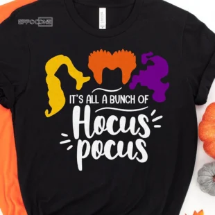 It's all a bunch of Hocus Pocus Halloween T-Shirt