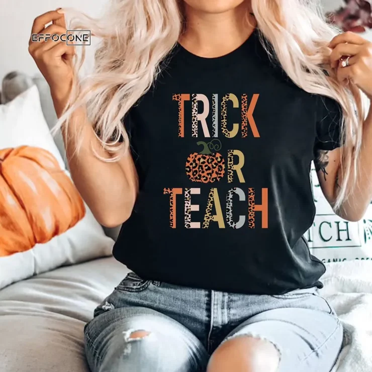 Trick Or Teach Halloween T-Shirt