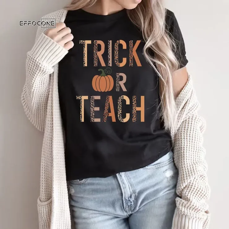 Trick Or Teach Halloween T-Shirt