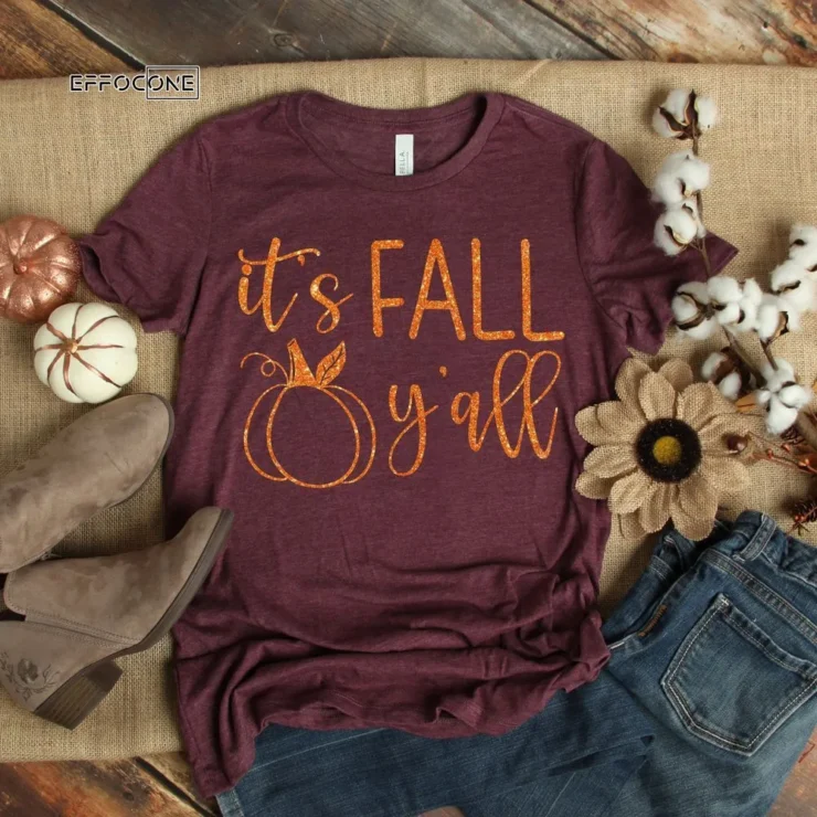 It's Fall Y'All Fall T-Shirt