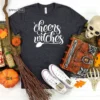 Cheers Witches Halloween T-Shirt