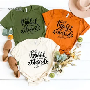 Thankful And Blessed Thankgiving T-Shirt