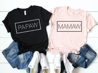 Papaw and Mamaw T-Shirt