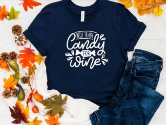 Will Trade Candy For Wine Funny Halloween T-Shirt